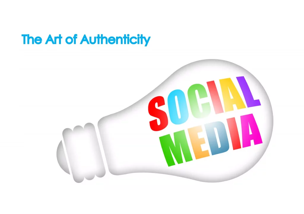 Authenticity on Social Media